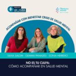 Cómo soltar la culpa y el victimismo cuando acompañas en Salud Mental